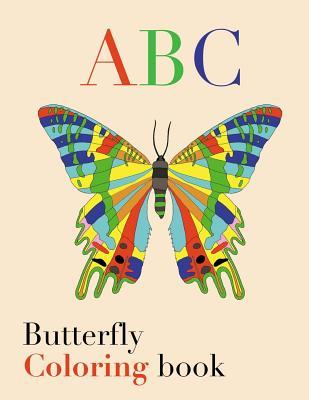 Read Online Butterfly Coloring Book: Alphabet Coloring Book for Preschoolers, Kids 3-5, 6-8. ABC Butterfly Coloring Book. Book for Learning, Coloring, Drawing for Boys, Girls - Amazing Colors file in PDF