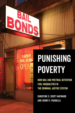 Read Punishing Poverty: How Bail and Pretrial Detention Fuel Inequalities in the Criminal Justice System - Christine S. Scott-Hayward file in PDF