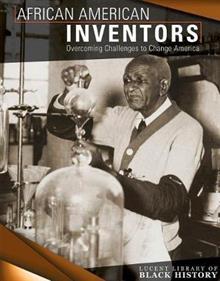 Read Online African American Inventors: Overcoming Challenges to Change America - Sophie Washburne | ePub