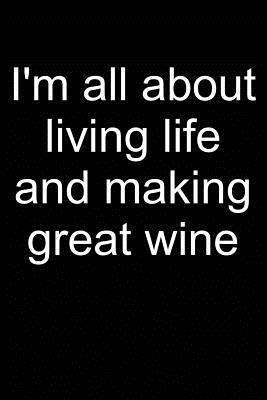 Read Making Great Wine: Notebook for Wine Maker Wine Making Wine Maker Wine Grower Vintner Wine Making 6x9 in Dotted Bullet Journal - Wassily Winomatic file in PDF