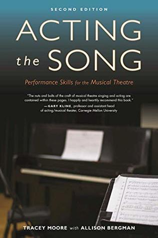 Download Acting the Song: Performance Skills for the Musical Theatre - Tracey Moore file in ePub