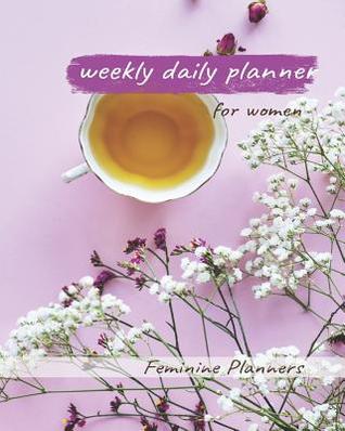 Download Weekly Daily Planner for Women: Planners and Organisers for Women, Calendar, Floral Weekly Planner -  | ePub