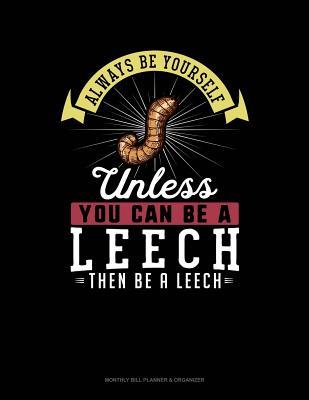 Read Always Be Yourself Unless You Can Be a Leech Then Be a Leech: 6 Columns Columnar Pad -  file in PDF