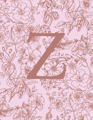 Read Z: Monogram Initial Notebook For Women And Girls-Pink And Brown Floral-120 Pages 8.5 x 11 -  file in PDF