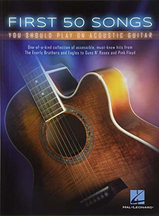 Full Download First 50 Songs You Should Play On Acoustic Guitar - Hal Leonard Corp. file in PDF