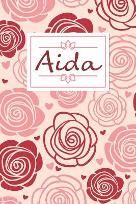 Read Aida: Personalised Notebook / 120 Lined Pages / Perfect for journaling and writing notes. -  file in ePub