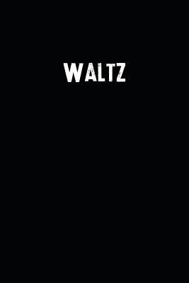 Read Waltz: Blank Lined Notebook Journal With Black Background - Nice Gift Idea -  file in PDF