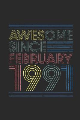 Read Awesome Since February 1991: Dotted Bullet Journal (6 X 9 -120 Pages) for Birthday Gift Idea - Awesome Publishing | ePub