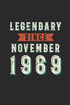Read Online Legendary Since November 1969: Blank Lined Notebook (6 x 9 - 120 pages) Birthday Years Themed Notebook for Daily Journal, Diary, and Gift - Legendary Publishing | PDF