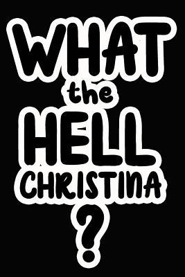 Download What the Hell Christina?: College Ruled Composition Book - James Goode file in ePub