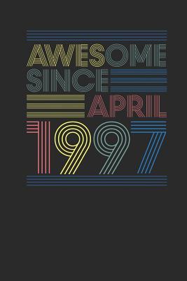 Read Awesome Since April 1997: Dotted Bullet Journal (6 X 9 -120 Pages) for Birthday Gift Idea - Awesome Publishing | PDF