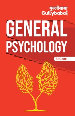 Read BPC001 General Psychology (IGNOU Help Book for BPC-001 in English Medium) - GPH Panel Of Experts file in ePub
