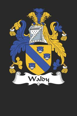 Read Online Waldy: Waldy Coat of Arms and Family Crest Notebook Journal (6 x 9 - 100 pages) - Waldy Family file in ePub