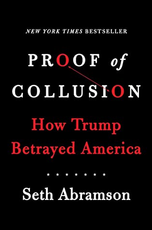 Full Download Proof of Collusion: How Trump Betrayed America - Seth Abramson file in ePub