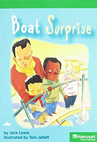 Read Boat Surprise, Advanced Reader Grade 1: Harcourt School Publishers Storytown (Rdg Prgm 08/09/10 Wt) - Hsp | ePub