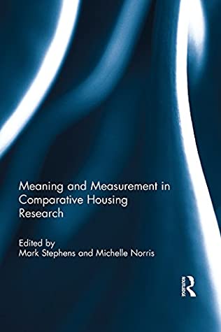 Full Download Meaning and Measurement in Comparative Housing Research - Mark Stephens | PDF
