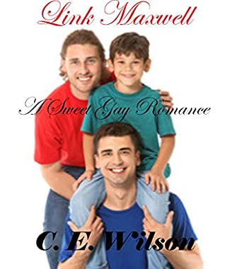 Read Link Maxwell: A Sweet Gay Romance (James Brothers Book 3) - C.E. Wilson file in PDF