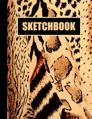 Read Online Sketchbook: Cheetah Fur Cover Design White Paper 120 Blank Unlined Pages 8.5 X 11 Matte Finished Soft Cover - Evengo Press file in PDF