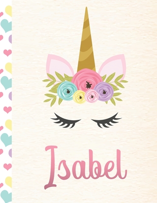 Read Online Isabel: Personalized Unicorn Journal For Girls - 8.5x11 110 Pages Notebook/Diary With Pink Name - Unique Unicorn Journals file in ePub