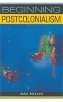Read Beginning Postcolonialism (2nd, 10) by McLeod, John [Paperback (2010)] - John McLeod file in ePub