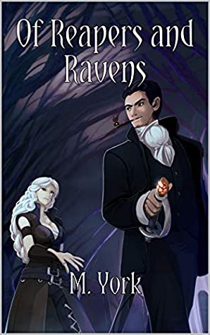 Download Of Reapers and Ravens (Gerhardt Detective Agency Book 1) - M. York | ePub