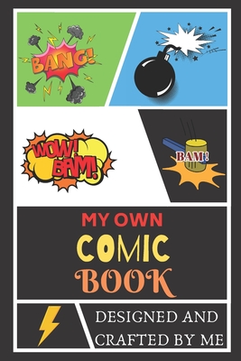 Read My Own Comic Book: Blank Comic Book Best Blank Comic Book Notebook For Kids - Blank Comic Book Publishing file in ePub