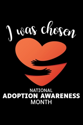 Download Notebook: Adoption I Was Chosen Loved Adopted Child Gift Black Lined Journal Writing Diary - 120 Pages 6 x 9 -  file in ePub