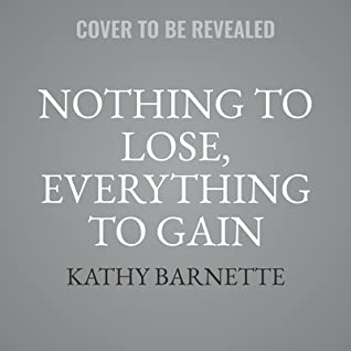 Download Nothing to Lose, Everything to Gain Lib/E: Being Black and Conservative in America - Kathy Barnette | PDF