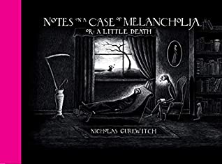 Read Notes on a Case of Melancholia, or: A Little Death - Nicholas Gurewitch | PDF