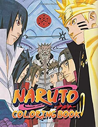 Read Online Naruto Coloring Book: Perfect Gift for Kids And Adults That Love Naruto Anime And Manga With Over 50 Coloring Pages In High-Quality Images In Black And White. Great for Encouraging Creativity - Anime Coloring | ePub