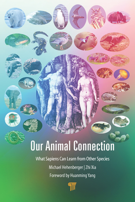Read Our Animal Connection: What Sapiens Can Learn from Other Species - Michael Hehenberger | PDF