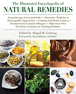 Read Online The Illustrated Encyclopedia of Natural Remedies - Magliato Nick file in PDF